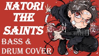  Natori     The Saints   Bass Guitar And Drum Cover      Tab 