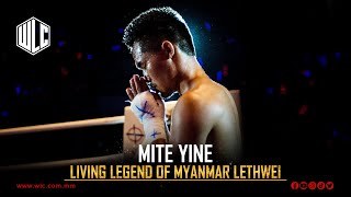 Mite Yine | Living Legend of Myanmar Lethwei | Bareknuckle Fight | Lethwei