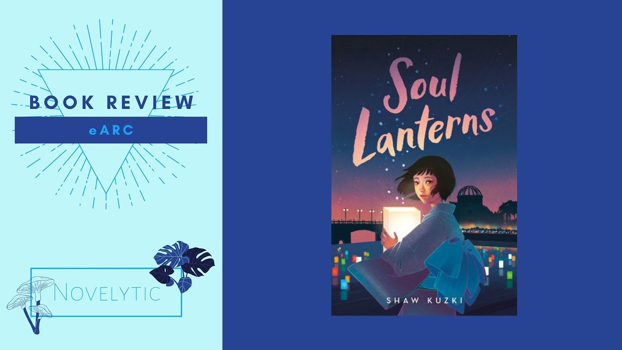 NEW RELEASE! // Book Review // Soul Lanterns by Shaw Kuzki YouTube
