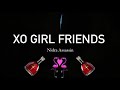 Nidra assassin  xo girl friends lyric