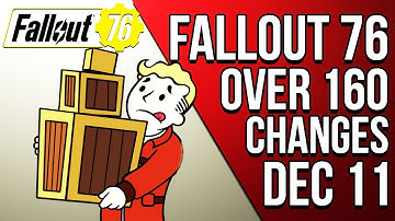 THIS FALLOUT 76 UPDATE BRINGS OVER 160 CHANGES! PATCH NOTES REVIEW - Fallout 76 News
