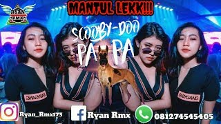 ☜✪☞SCOOBY-DOO PAPAA!!!MINIMIX JUNGLE DUTCH 2K20 MANTUL LEKK BY RYAN RMX☜✪☞