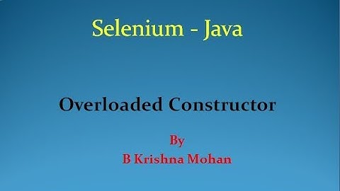 selenium-java-constructor overloading