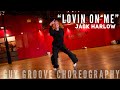"Lovin on me" | @JackHarlow | @GuyGroove Choreography