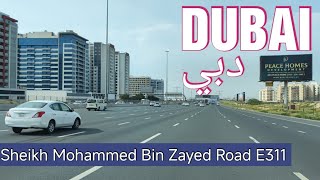 DUBAI  DRIVING FROM SHEIKH MOHAMMED BIN ZAYED ROAD TO SHARJAH E311