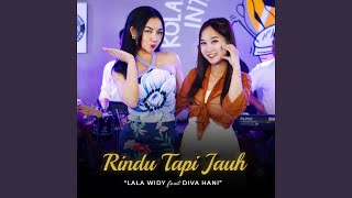 Rindu Tapi Jauh (feat. Diva Hani)