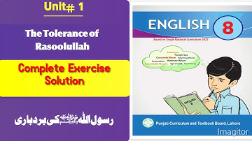 Complete exercise unit 1 || Tolerance of Rasoolullah || Class 8 new English book 2023 | SNC 2022