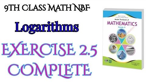 9th Class Math | Logarithms Exercise 2.5 Full Solution | Federal Board | Easy Method by Sir Amjad