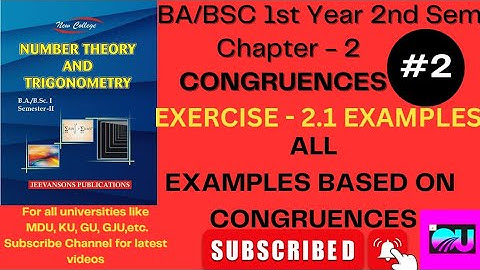 Ex - 2.1 Congruence Examples||Number Theory Exercise - 2.1 || Congruence Number Theory BSC 1st Year|