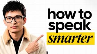 How to Speak Smarter Than 99% of People | Complete Communication Framework