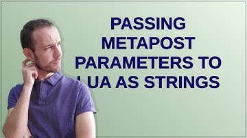 Tex: passing metapost parameters to Lua as strings