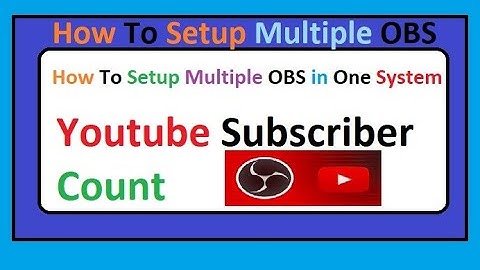 How to setup Multiple OBS in one system laptop up to Live broadcast full in one video step by step