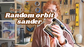 How to use a Random Orbit Sander