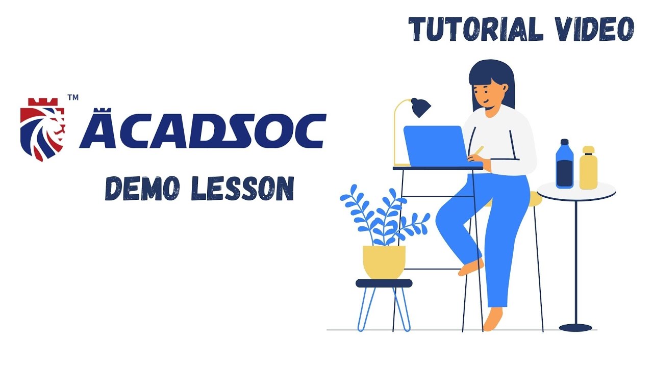 ACADSOC - DEMO LESSON INTRODUCTION (HOW TO PASS) - YouTube