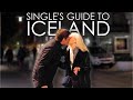 First comes sx i singles guide to iceland