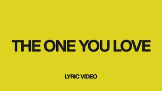 Video thumbnail of "The One You Love (feat. Chandler Moore) | Official Lyric Video | Elevation Worship"