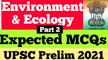UPSC PRELIM EXPECTED MCQs from ENVIRONMENT  ECOLOGY Part 2