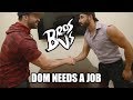 Dom Mazzetti Needs a Job | Bros vs.