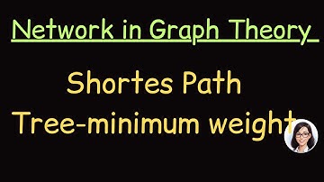 F4 Chapter 5 Network in Graph Theory || Shortest Path