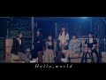 NANIMONO『Hello, world』Music Video