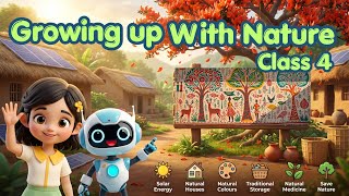 📚 NCERT Class 4 EVS Chapter 4 – Growing up with Nature | CBSE | Animated for Kids | Moyna’s Learning