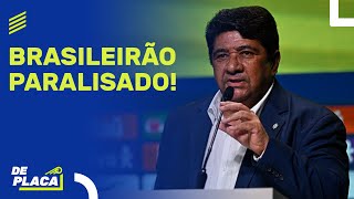 BRASILEIRÃO PARALISADO; FLAMENGO GOLEIA O BOLÍVAR; PALMEIRAS VENCE O DEL VALLE | De Placa 16/05/24