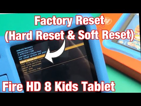 Fire HD 8 Kids Tablet: How To Factory Reset (2 Ways- Hard Reset U0026 Soft Reset)