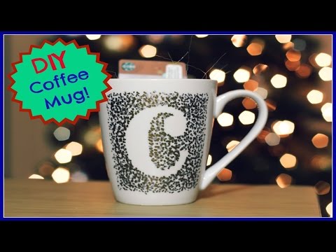 DIY Coffee Mug! DIY Coffee Mug!
