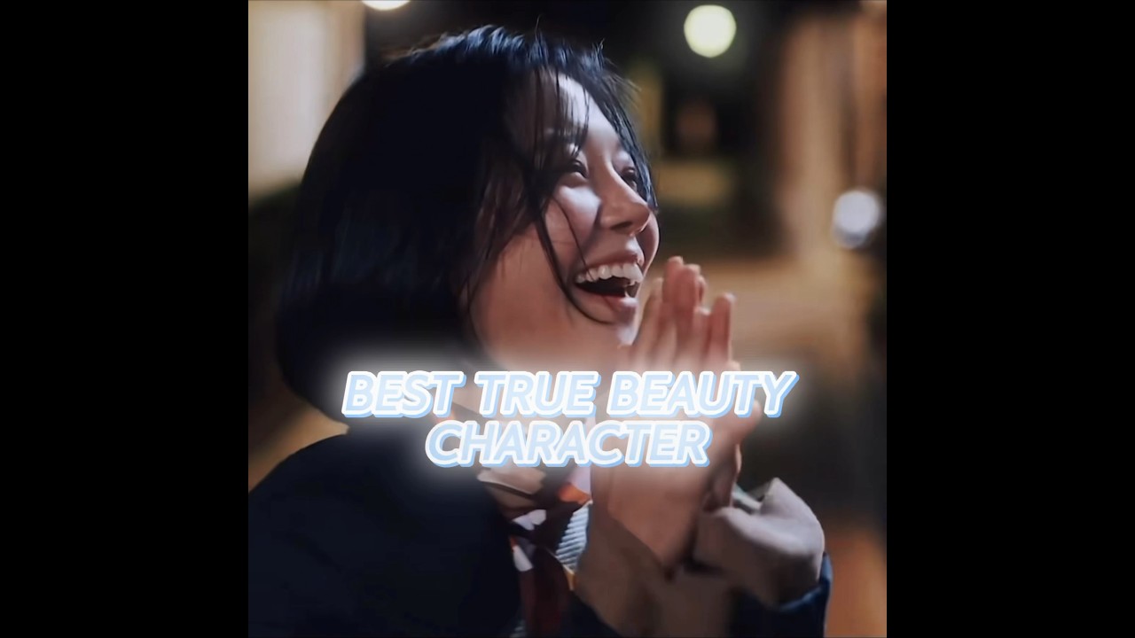 Who is the best true beauty character? 