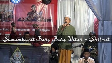 Sumamburat Bang Bang Wetan - Perform Sholawat Metal Tobat Sunan Kalijaga di Jeruklegi Cilacap