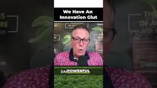 Are we in an innovation glut?
