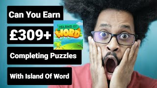 The Truth About Island of Word App: Can You Earn £309+ screenshot 4