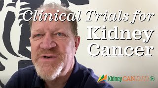 Could A Kidney Cancer Clinical Trial Be Right For You?