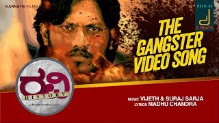 ravi-history-gangsters-song-madhu-chandra-vijeth-k-suraj-s-karthik-karnatik-films