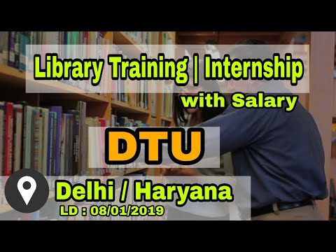 Library Jobs | Library Internship | DLIS BLIS MLIS | DTU 1 Year Library Training With Salary |