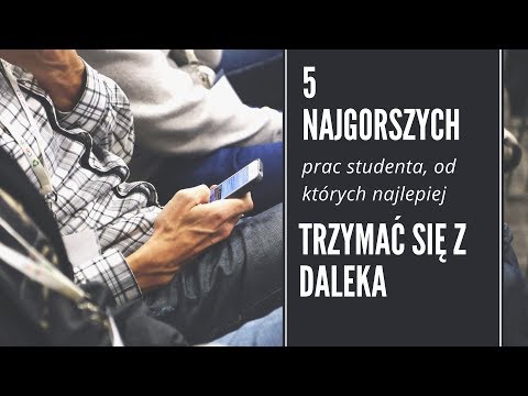 Wideo: Jak Ubiegać Się O Pracę Jako Student