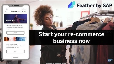 Discover Feather by SAP  -  End to End Sustainable Re Commerce Solution