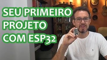 PRIMEIRO PROJETO COM ESP32 E ARDUINO IDE - INSTALAÇÃO, CONFIGURAÇÃO E PRIMEIRO PROJETO #esp32