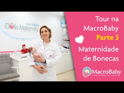 Maternidade das Bonecas “MacroBaby” foi inaugurado em Orlando