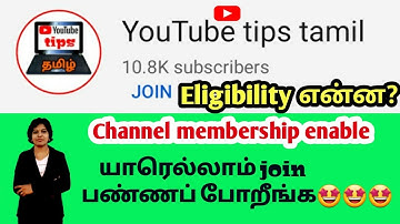 Youtube join button in tamil /Channel membership or join button eligibility tamil / Channel updates