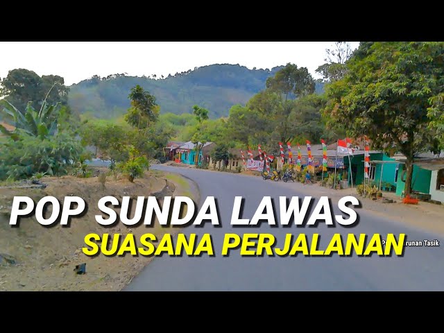 Pop Sunda Lawas Enak Di Dengar | Dengan Suasana Perjalanan Indah class=