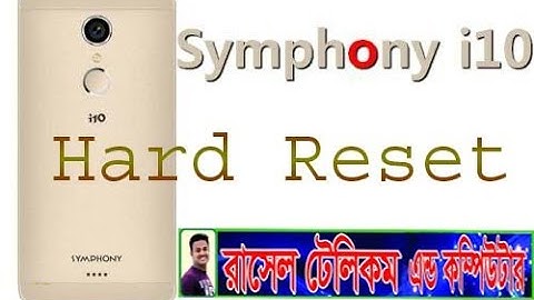 Symphony i10 Hard Reset