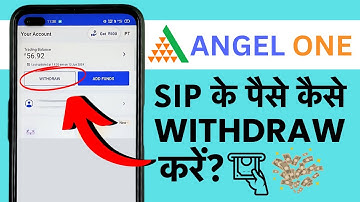 Angel One me SIP Withdrawal Kaise Kare? Angel One me SIP ka Paisa Kaise Nikale in Hindi