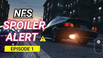 Need For Speed No Limits: Spoiler Alert - EP 1