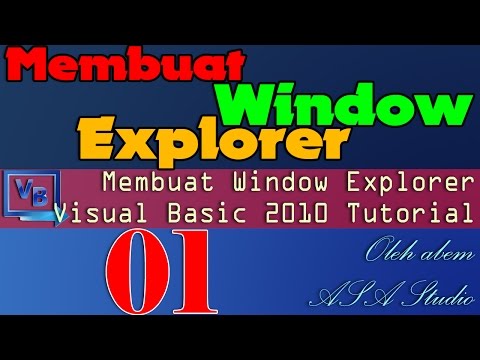 Visual Basic 2010 Tutorial, Membuat Window Explorer Bagian 1