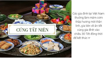 Những phong tục truyền thống ngày Tết của người Việt Nam bạn cần phải biết