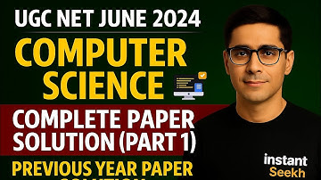 UGC NET Computer Science PYQs with Solutions | June 2024 Paper Part 1 | Instant Seekh #ugcnet