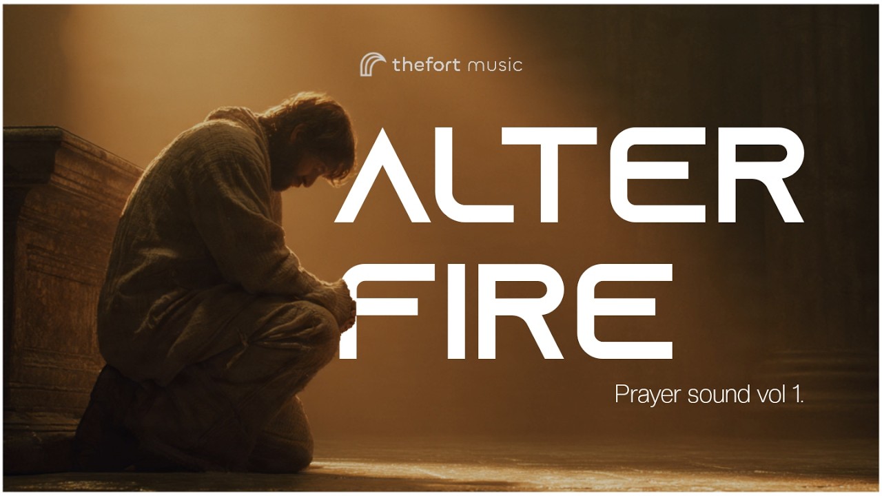 PRAYER SOUND VOL 1 || THE FORT MUSIC