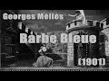 Barbe Bleue - Georges Méliès (1901) NEW SCORE