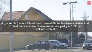 Nyitott kapunál cigiznek a magyar VIP börtön rabjai  (24. hu)